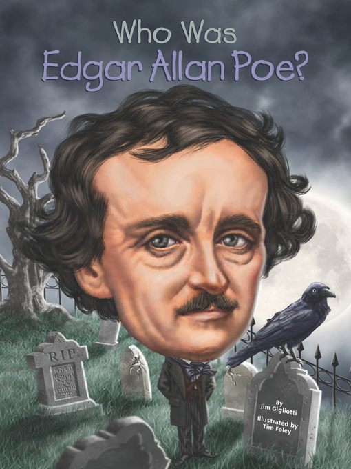 Title details for Who Was Edgar Allan Poe? by Jim Gigliotti - Available